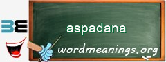 WordMeaning blackboard for aspadana